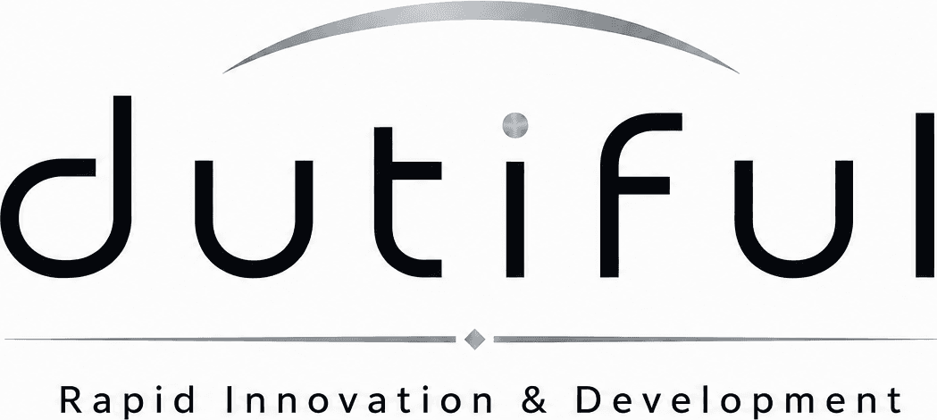 dutiful — Rapid Innovation & Development